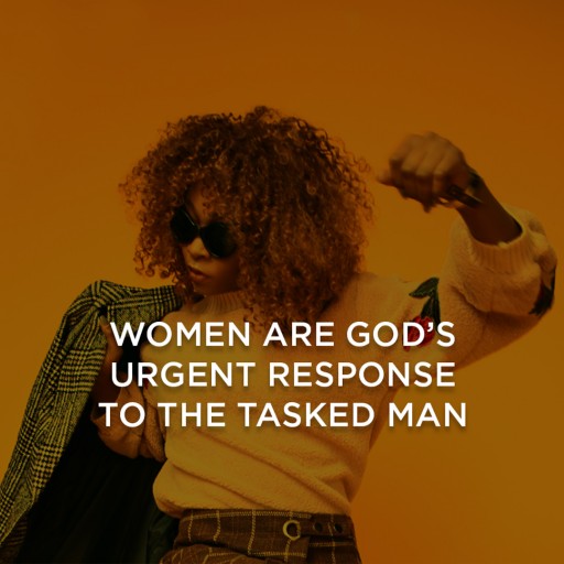 WOMAN: God’s immediate solution to the Tasked-man_episode 1